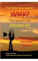 The Little Boy Asked -Why? The Search for Answers