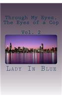 Through My Eyes, The Eyes of a Cop