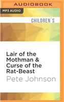 Lair of the Mothman & Curse of the Rat-Beast: (Spook School)