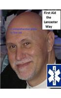 First Aid the Lancaster Way
