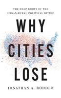 Why Cities Lose