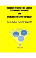 Reference Guide To Useful Electronic Circuits And Circuit Design Techniques