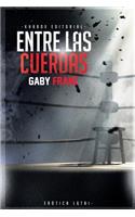 Entre las cuerdas - 2a Edicion ilustrada