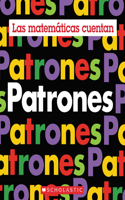 Patrones (Las Matemáticas Cuentan)