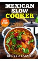 Mexican Slow Cooker. Best Recipes