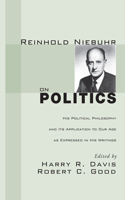 Reinhold Niebuhr on Politics