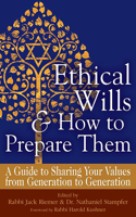 Ethical Wills & How to Prepare Them (2nd Edition)