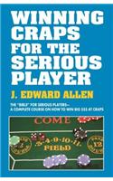 Winning Craps for the Serious Player