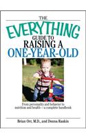 Everything Guide to Raising a One-Year-Old