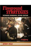 Fireground Strategies Scenarios Workbook