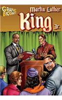 Martin Luther King Jr. Graphic Biography