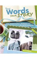 Your Words, Your Story