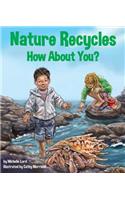 Nature Recycles--How about You?