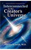 Interconnected in the Creator's Universe