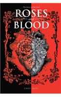 Roses and Blood