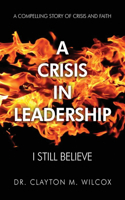 Crisis in Leadership