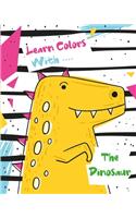 Learn Colors With The Dinosaur