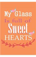 My Class is full of sweet hearts - Funny Valentine's Day Notebook - Journal