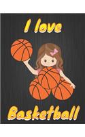 I love Basketball