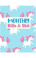 Monthly Bills & $hit: Cute Finance Budget Planner and Business Notebook - Monthly and Weekly Planner for Expense Tracker and Bill Organizer