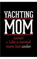 Yachting Mom Notebook
