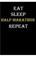 Eat, Sleep, Half-marathon, Repeat Journal