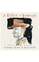 Fistful of Drawings
