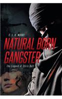 Natural Born Gangster