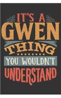 Its A Gwen Thing You Wouldnt Understand