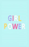 Girl Power: Fancy Colorful Lined Journal, Large College Ruled Notebook for Teens Kids Students Girls Teachers Moms Univeristy School Notes Gift