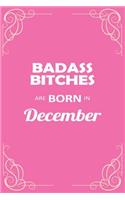 Badass Bitches Are Born in December