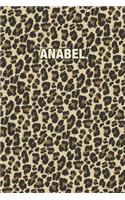 Anabel: Personalized Notebook - Leopard Print (Animal Pattern). Blank College Ruled (Lined) Journal for Notes, Journaling, Diary Writing. Wildlife Theme Des