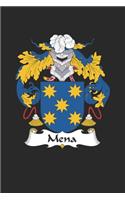 Mena: Mena Coat of Arms and Family Crest Notebook Journal (6 x 9 - 100 pages)