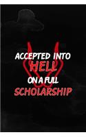 Accepted Into Hell On A Full Scholarship