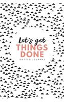 Let's Get Things Done Dotted Journal: 6x9 inches bullet planner to write in, 120 pages, notebook, diary and logbook, soft cover peach and black