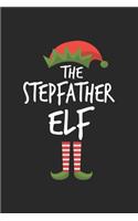 Funny Stepfather Elf Christmas Notebook Gift: Lined Notebook / Journal Gift, 120 Pages, 6x9, Soft Cover, Matte Finish