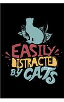 Easily Distracted By Cats: Cats Lined Notebook Journal Diary 6x9