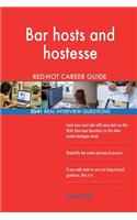 Bar hosts and hostesse RED-HOT Career Guide; 2541 REAL Interview Questions