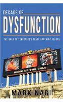 Decade of Dysfunction: The Road to Tennessee's Crazy Coaching Search