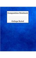 Composition Notebook College Ruled: (Composition Book Two)