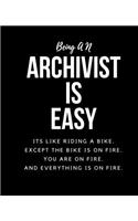 Being AN Archivist Is Easy