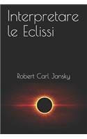 Interpretare le Eclissi