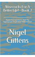 Wisecracks For A Better Life! - Book 2