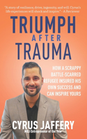 Triumph After Trauma