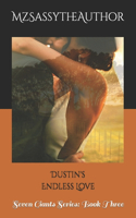 Dustin's Endless Love