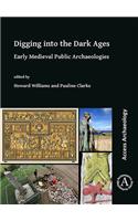 Digging into the Dark Ages