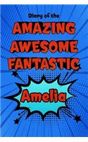 Diary of the Amazing Awesome Fantastic Amelia