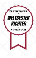 Notizbuch - Zertifiziert - Weltbester - Richter