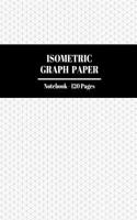 Isometric Graph Paper Notebook