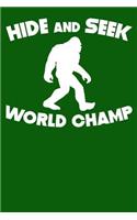 Hide and Seek World Champ